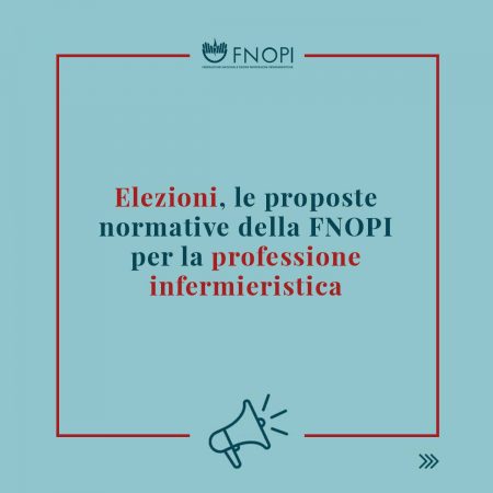 Le richieste della #Fnopi al nuovo Parlamento per la professione e la salute dei cittadini