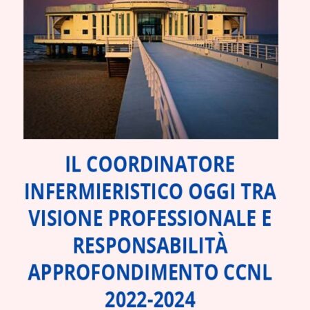 22 Maggio 2026 “Il Coordinatore Infermieristico oggi tra visione professionale e responsabilità” Accreditato ECM