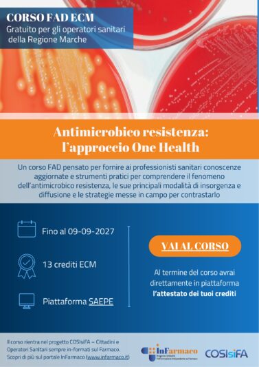 Corso FAD ECM “Antimicrobico resistenza: l’approccio One Health” Progetto COSIsiFA