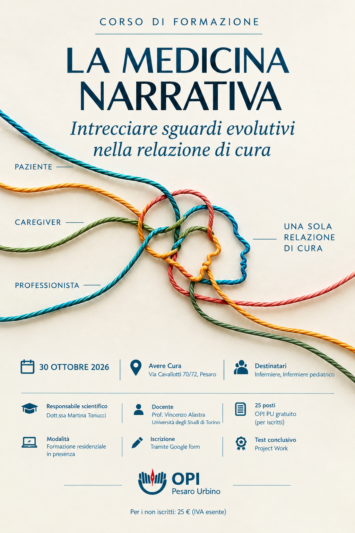 30.10.2026 Corso di formazione: La Medicina Narrativa. Intrecciare sguardi evolutivi nella relazione di cura